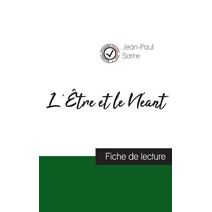 L'Etre et le Neant de Jean-Paul Sartre (fiche de lecture et analyse complete de l'oeuvre)