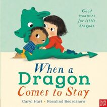 When a Dragon Comes to Stay (When a Dragon)
