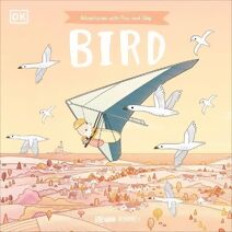 Adventures with Finn and Skip: Bird (Adventures with Finn and Skip)