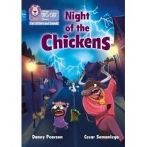 Night of the Chickens (Collins Big Cat Phonics for Letters and Sounds – Age 7+)