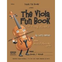 Viola Fun Book (Violin Fun Book Series for Violin, Viola, Cello and Bass)