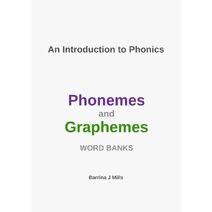 Introduction to Phonics, Phonemes and Graphemes, Word Banks