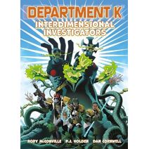 Department K: Interdimensional Investigators