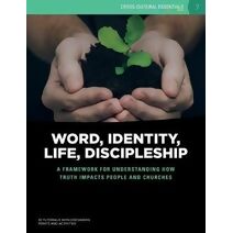 Word, Identity, Life, Discipleship (W.I.L.D.)