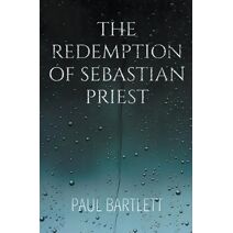 Redemption of Sebastian Priest