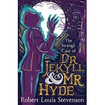 Strange Case of Dr Jekyll and Mr Hyde (Dyslexia-friendly Classics)