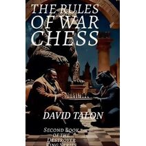 Rules of War Chess (Destroyer King)