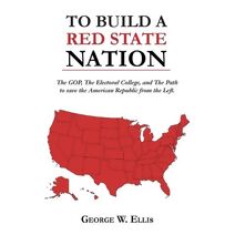 To Build A Red State Nation
