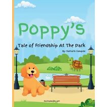 Poppy's Tale of Friendship At The Park