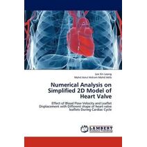 Numerical Analysis on Simplified 2D Model of Heart Valve