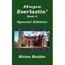 Hope Everlastin'