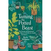 Taming the Potted Beast