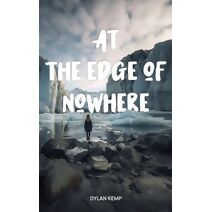 At the Edge of Nowhere