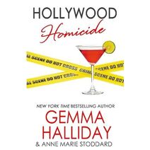 Hollywood Homicide (Hollywood Headlines Mysteries)