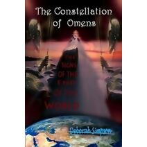 Constellation of Omens: The Signs of the End of the World