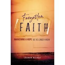 Forgotten Faith