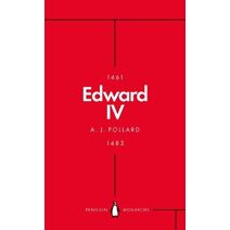 Edward IV (Penguin Monarchs) (Penguin Monarchs)