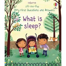 Very First Questions and Answers What is Sleep? (Very First Questions and Answers)