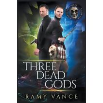 Three Dead Gods (Mortality Bites)