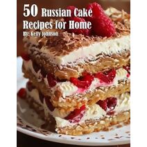 50 Russian Cake Recipes for Home