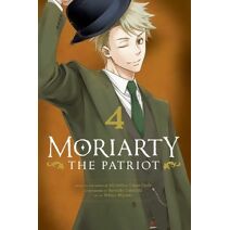 Moriarty the Patriot, Vol. 4 (Moriarty the Patriot)