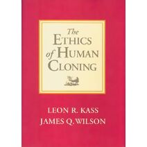 Ethics of Human Cloning