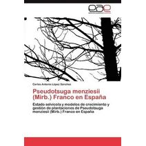 Pseudotsuga menziesii (Mirb.) Franco en España