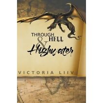 Through Hell & Highwater