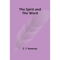 Spirit and the Word