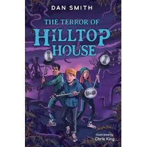 Terror of Hilltop House (Crooked Oak Mysteries)