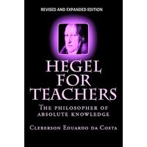 Hegel For Teachers