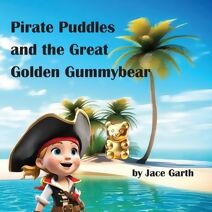 Pirate Puddles at the Great Golden Gummybear