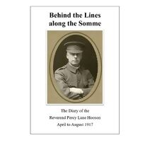 Behind the Lines along the Somme