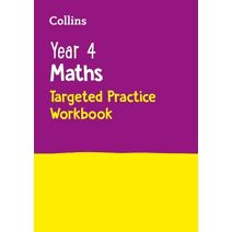 Year 4 Maths Targeted Practice Workbook (Collins KS2 Practice)