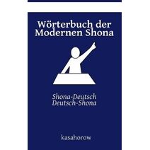 W�rterbuch der Modernen Shona (Shona Kasahorow)