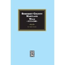 Somerset County, Maryland Wills, 1777-1788