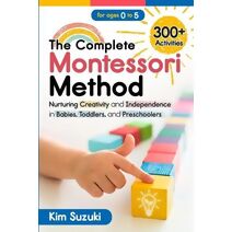 Complete Montessori Method Book