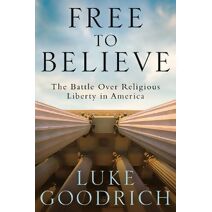 Free to Believe
