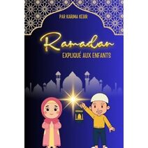 Ramadan Expliqu� aux Enfants