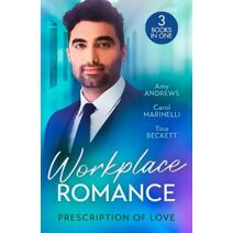 Workplace Romance: Prescription Of Love (Harlequin)