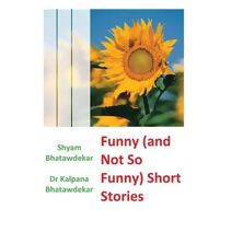 Funny (and Not So Funny) Short Stories