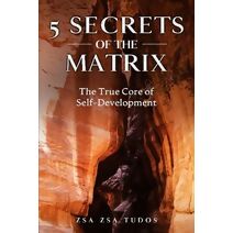 5 Secrets of The Matrix