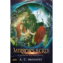 Mirror's Ecko