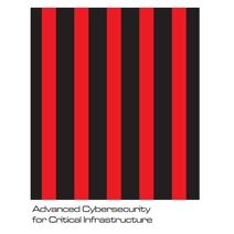 Advanced Cybersecurity for Critical Infrastructure