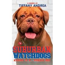 Suburban Watchdogs