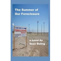 Summer of Our Foreclosure