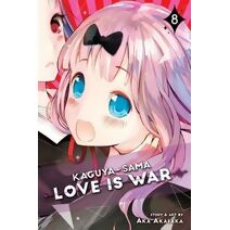 Kaguya-sama: Love Is War, Vol. 8 (Kaguya-sama: Love is War)