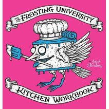 Frosting University Kitchen Workbook