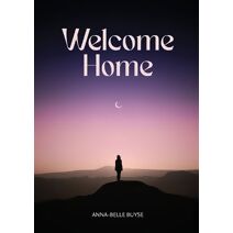 Welcome Home - 2nd Edition PRINT