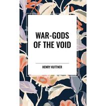 War-Gods of the Void